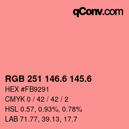 カラーコード: RGB 251 146.6 145.6 | qconv.com