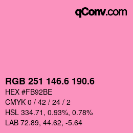 カラーコード: RGB 251 146.6 190.6 | qconv.com