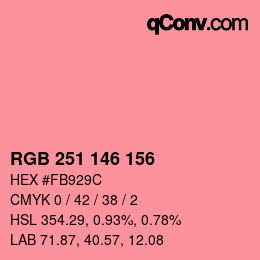 カラーコード: RGB 251 146 156 | qconv.com