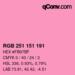 Color code: RGB 251 151 191 | qconv.com