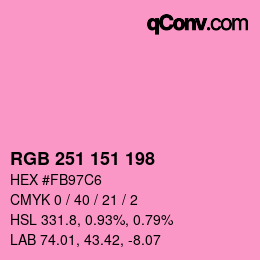 Color code: RGB 251 151 198 | qconv.com