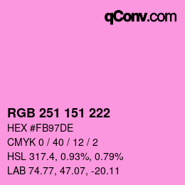 Color code: RGB 251 151 222 | qconv.com