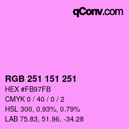 Color code: RGB 251 151 251 | qconv.com