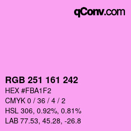 カラーコード: RGB 251 161 242 | qconv.com