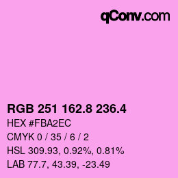 カラーコード: RGB 251 162.8 236.4 | qconv.com