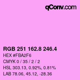 カラーコード: RGB 251 162.8 246.4 | qconv.com