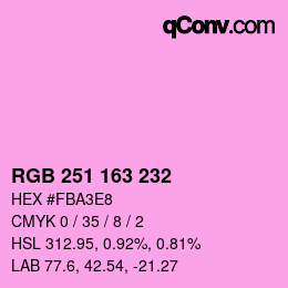 カラーコード: RGB 251 163 232 | qconv.com