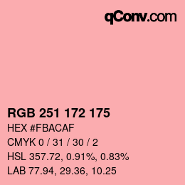 カラーコード: RGB 251 172 175 | qconv.com