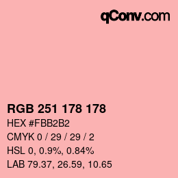 カラーコード: RGB 251 178 178 | qconv.com