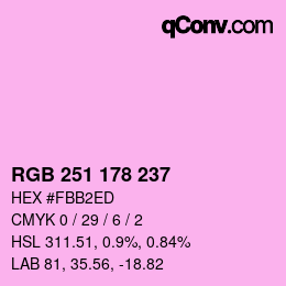 Color code: RGB 251 178 237 | qconv.com