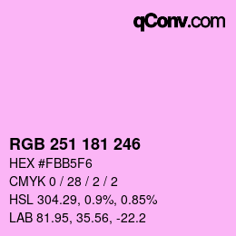 カラーコード: RGB 251 181 246 | qconv.com