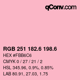 カラーコード: RGB 251 182.6 198.6 | qconv.com