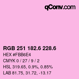 カラーコード: RGB 251 182.6 228.6 | qconv.com