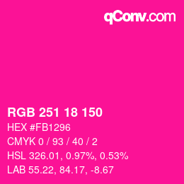 Color code: RGB 251 18 150 | qconv.com