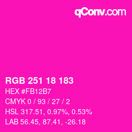 カラーコード: RGB 251 18 183 | qconv.com