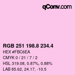 カラーコード: RGB 251 198.8 234.4 | qconv.com
