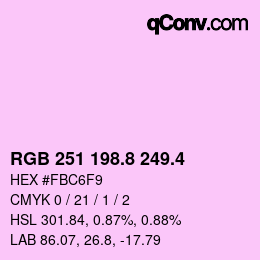 カラーコード: RGB 251 198.8 249.4 | qconv.com