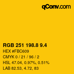 カラーコード: RGB 251 198.8 9.4 | qconv.com