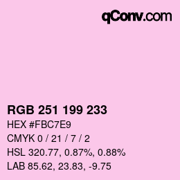 Color code: RGB 251 199 233 | qconv.com