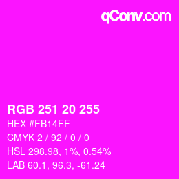 Color code: RGB 251 20 255 | qconv.com