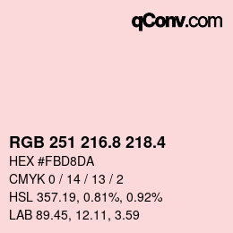 カラーコード: RGB 251 216.8 218.4 | qconv.com