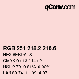 カラーコード: RGB 251 218.2 216.6 | qconv.com