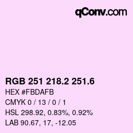 カラーコード: RGB 251 218.2 251.6 | qconv.com