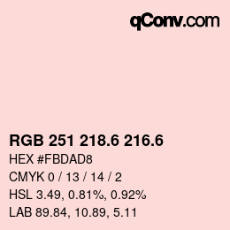 カラーコード: RGB 251 218.6 216.6 | qconv.com