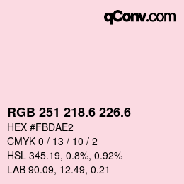 カラーコード: RGB 251 218.6 226.6 | qconv.com