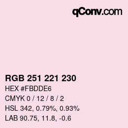 Color code: RGB 251 221 230 | qconv.com