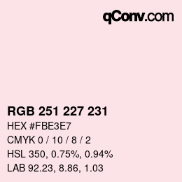カラーコード: RGB 251 227 231 | qconv.com