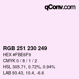 Color code: RGB 251 230 249 | qconv.com