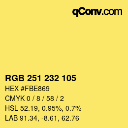カラーコード: RGB 251 232 105 | qconv.com