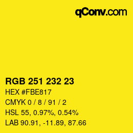 カラーコード: RGB 251 232 23 | qconv.com