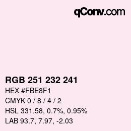 カラーコード: RGB 251 232 241 | qconv.com