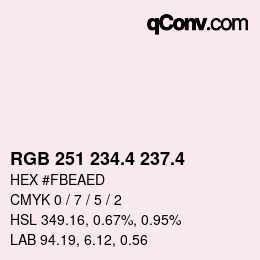 カラーコード: RGB 251 234.4 237.4 | qconv.com