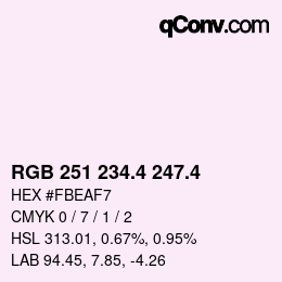 カラーコード: RGB 251 234.4 247.4 | qconv.com