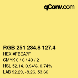 カラーコード: RGB 251 234.8 127.4 | qconv.com