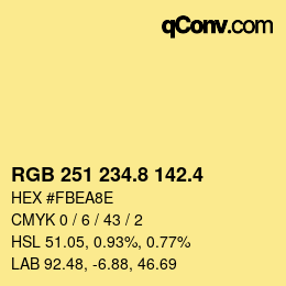 カラーコード: RGB 251 234.8 142.4 | qconv.com