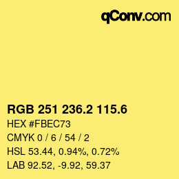カラーコード: RGB 251 236.2 115.6 | qconv.com
