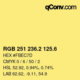 カラーコード: RGB 251 236.2 125.6 | qconv.com