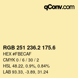 カラーコード: RGB 251 236.2 175.6 | qconv.com
