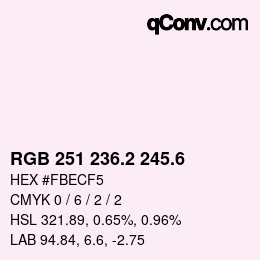 カラーコード: RGB 251 236.2 245.6 | qconv.com