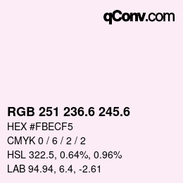 カラーコード: RGB 251 236.6 245.6 | qconv.com