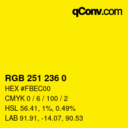 カラーコード: RGB 251 236 0 | qconv.com