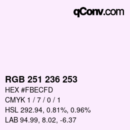 Color code: RGB 251 236 253 | qconv.com