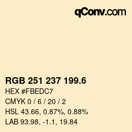 カラーコード: RGB 251 237 199.6 | qconv.com