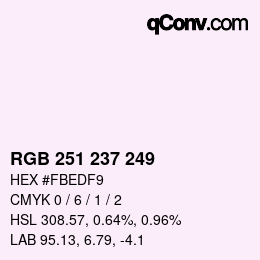 Color code: RGB 251 237 249 | qconv.com