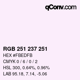 Color code: RGB 251 237 251 | qconv.com