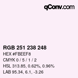 Color code: RGB 251 238 248 | qconv.com